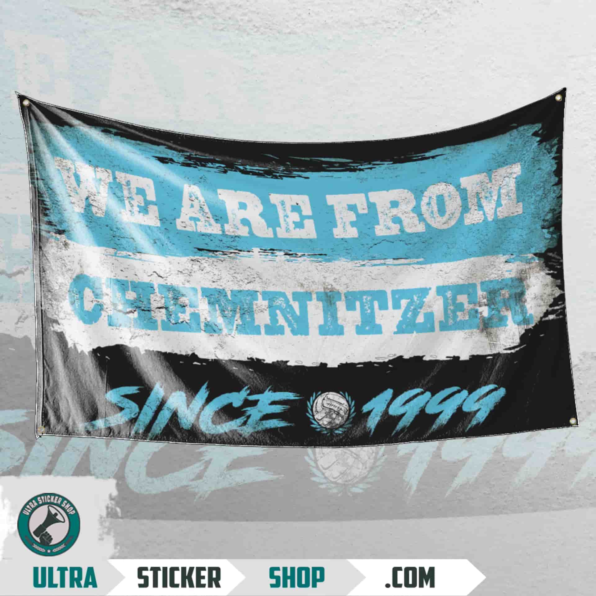 We are from Chemnitzer since 1999 Flagge
