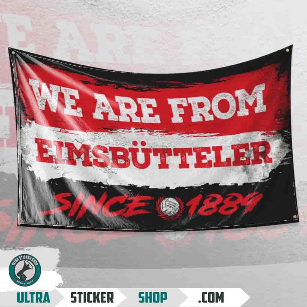 We Are From Eimsbütteler 1889 Flagge