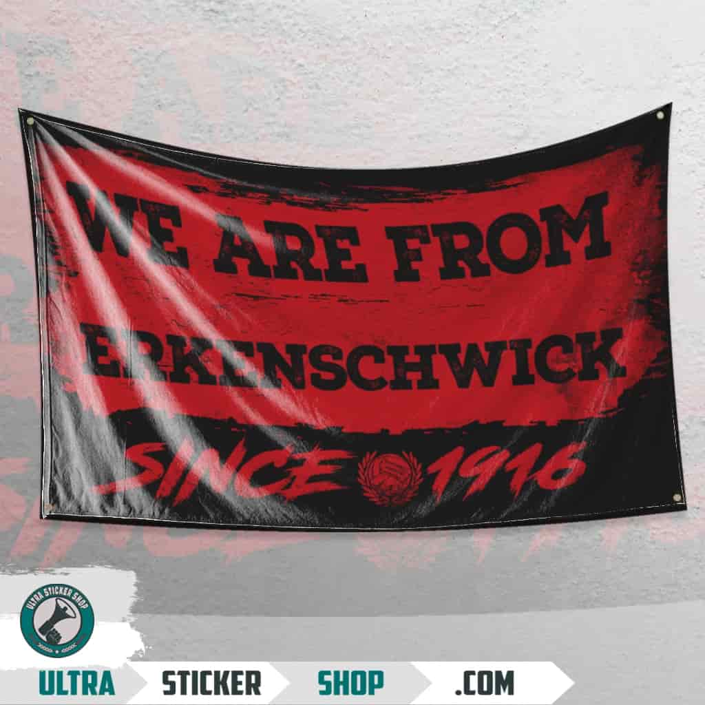 We Are From Erkenschwick 1916 Flagge
