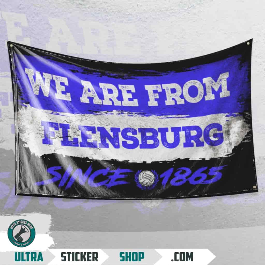 We Are From Flensburg 1865 Flagge