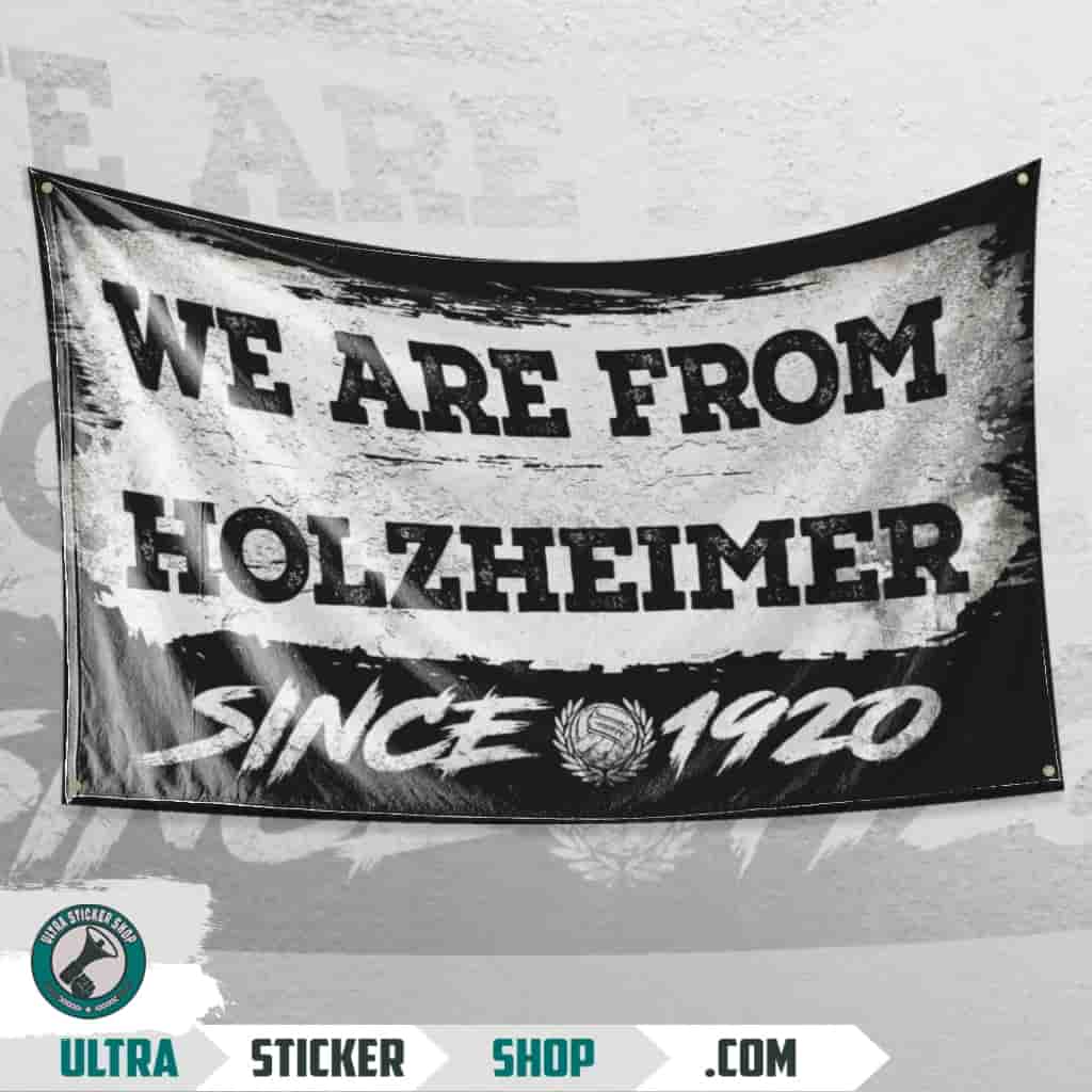 We Are From Holzheimer 1920 Flagge