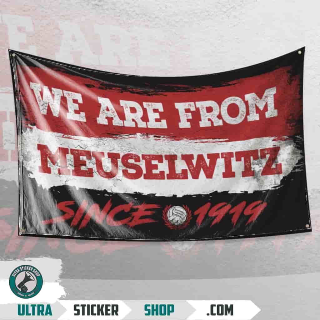 We Are From Meuselwitz 1919 Flagge