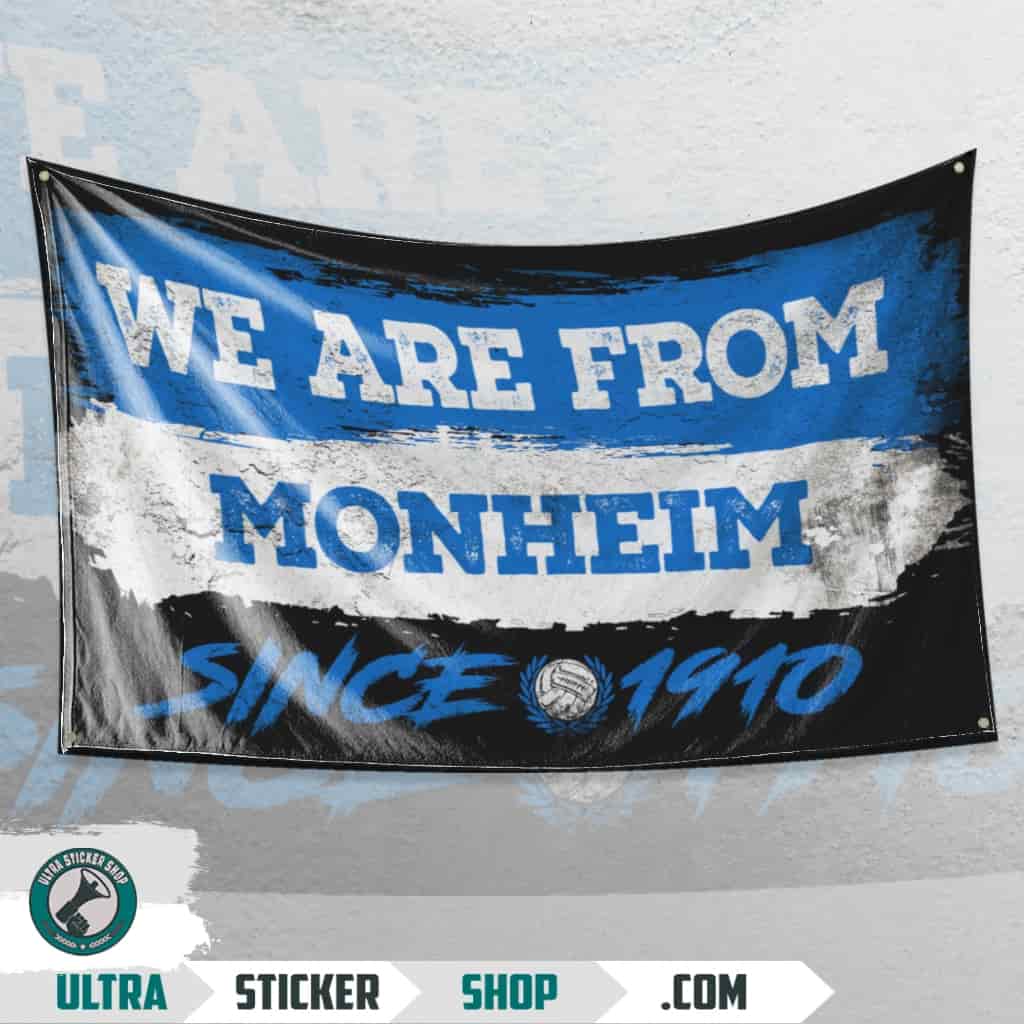 We Are From Monheim 1910 Flagge