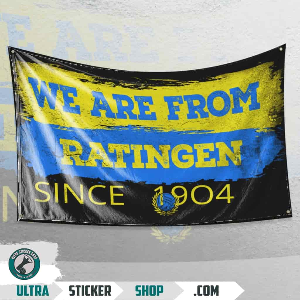 We Are From Ratingen 1904 Flagge