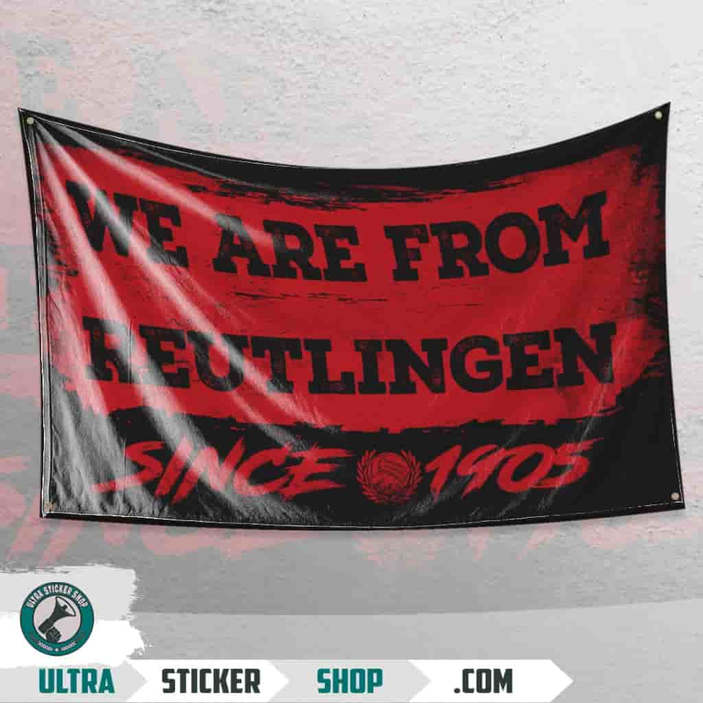 We Are From Reutlingen 1905 Flagge