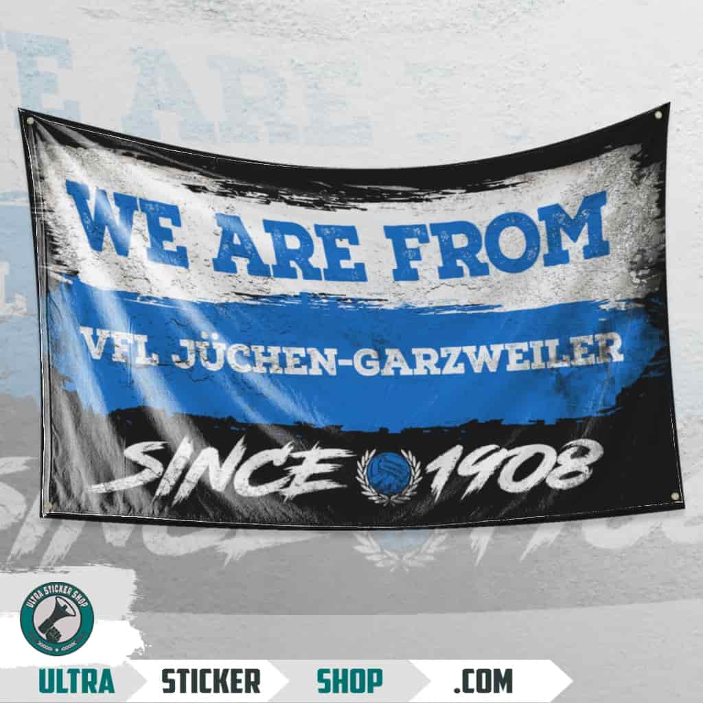 We Are From VfL Jüchen-Garzweiler 1908 Flagge