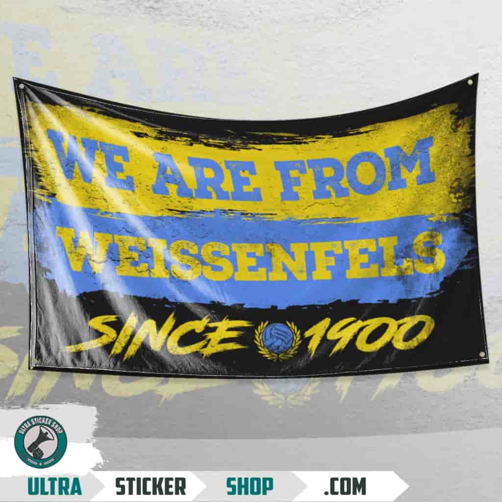 We Are From Weißenfels 1900 Flagge