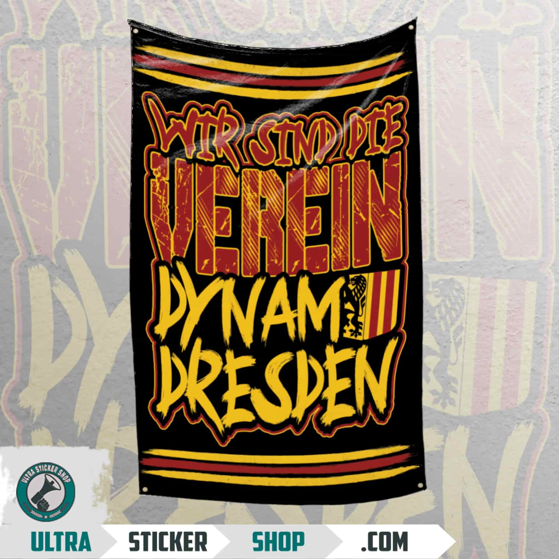 Wir sind die verein - dynamo dresden Flagge